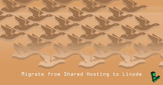 Migrate from Shared Hosting to Linode